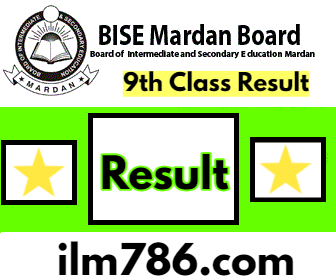 9th Class Result 2024 By Mardan Board