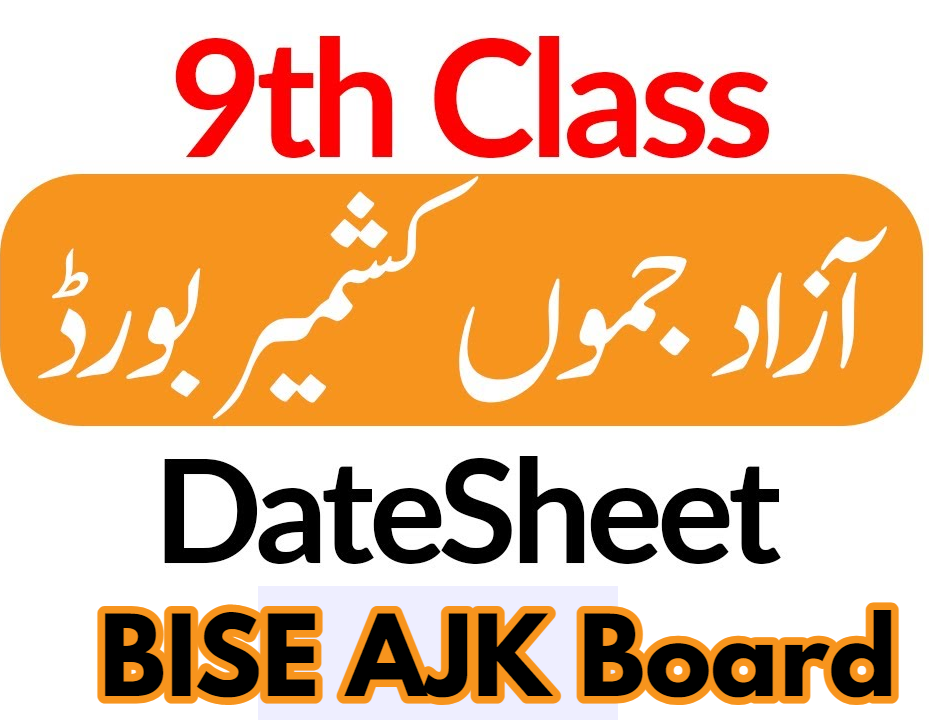 9th Class Date Sheet Download 2024 BISE AJK Board