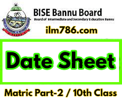 10th Class Date Sheet 2024 BISE Bannu Board Exams